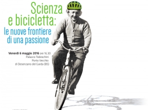 Scienza &amp; Bicicletta: le nuove frontiere di una passione